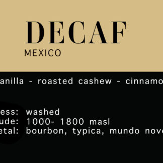 House Decaf - Mexico